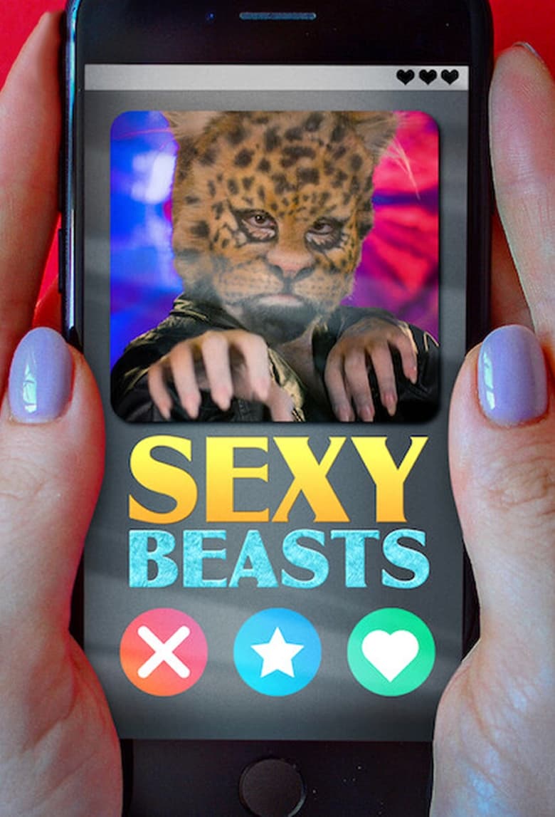 Sexy Beasts: Amor Desmascarado: Temporada 1