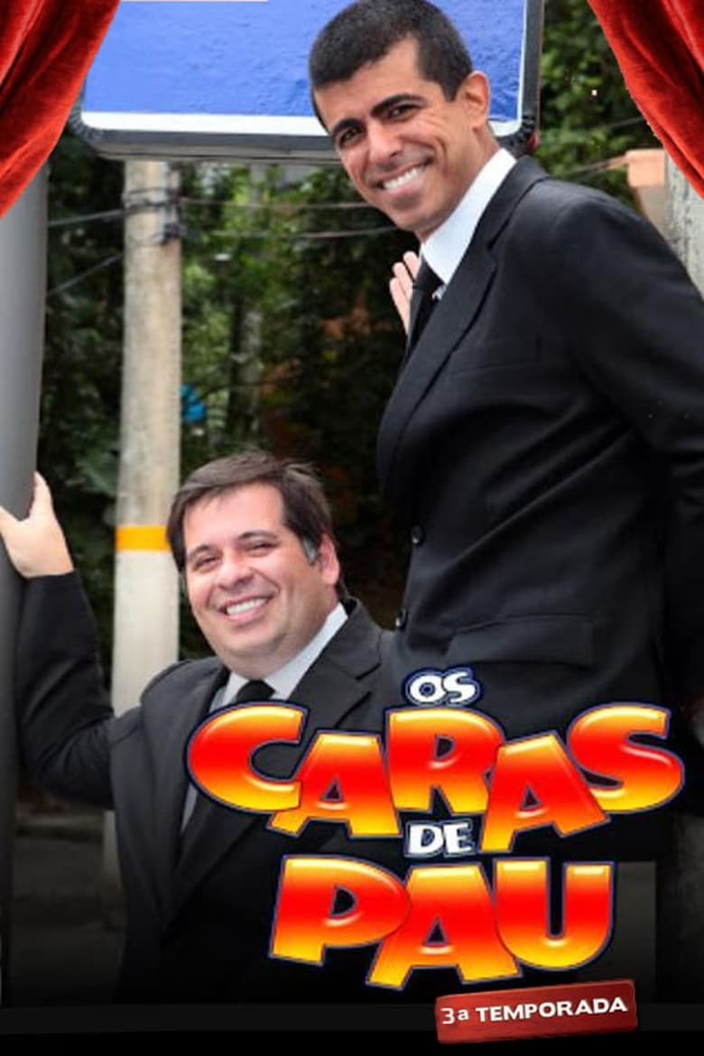 Os Caras de Pau: Temporada 3