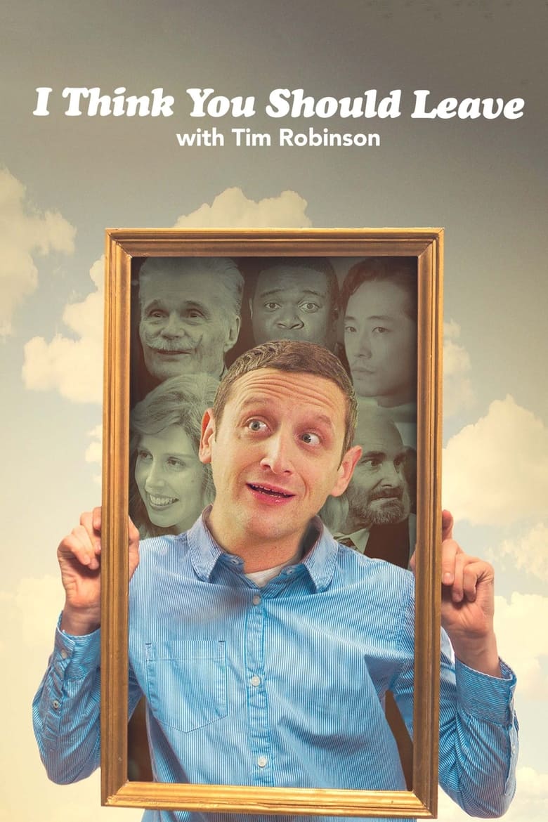 I Think You Should Leave with Tim Robinson: Um Show de Comédia: Temporada 1