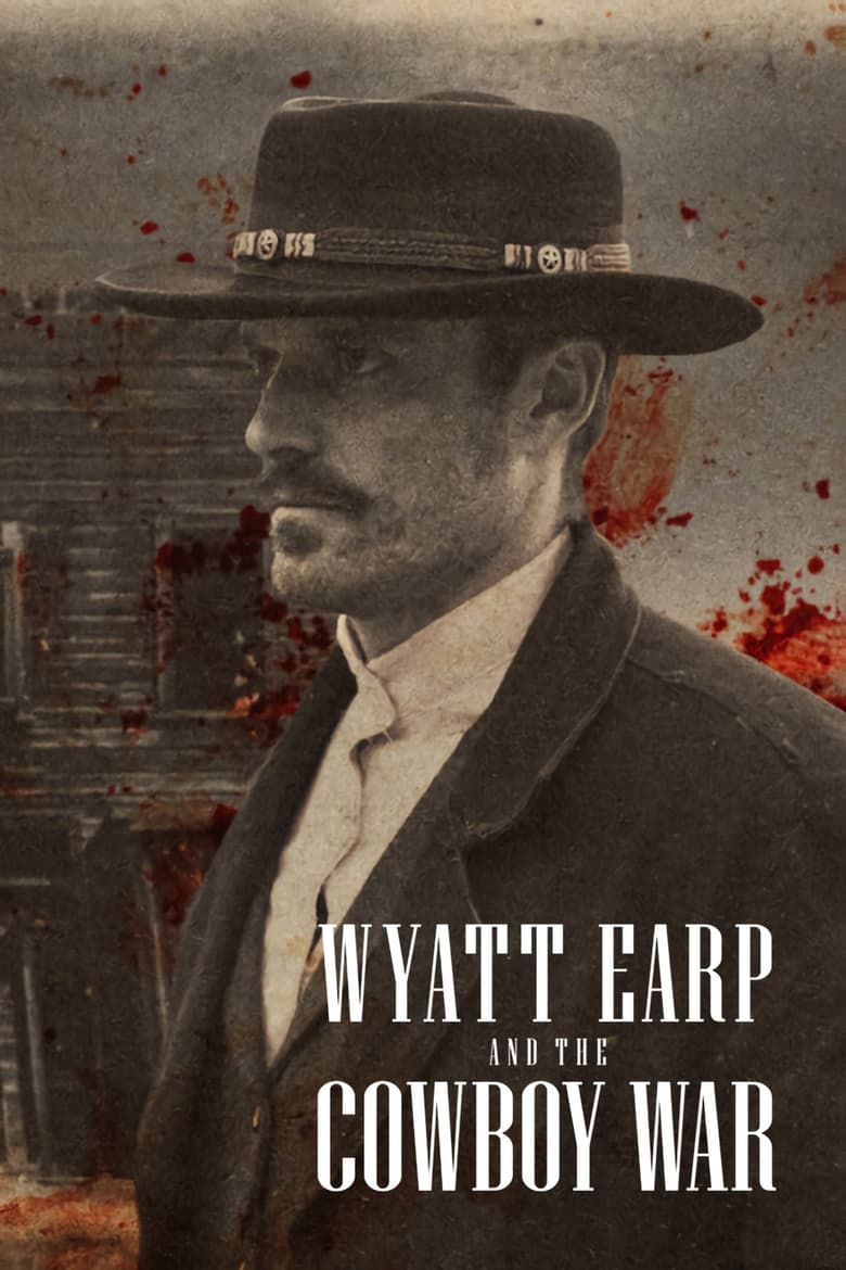 Wyatt Earp and the Cowboy War: Temporada 1