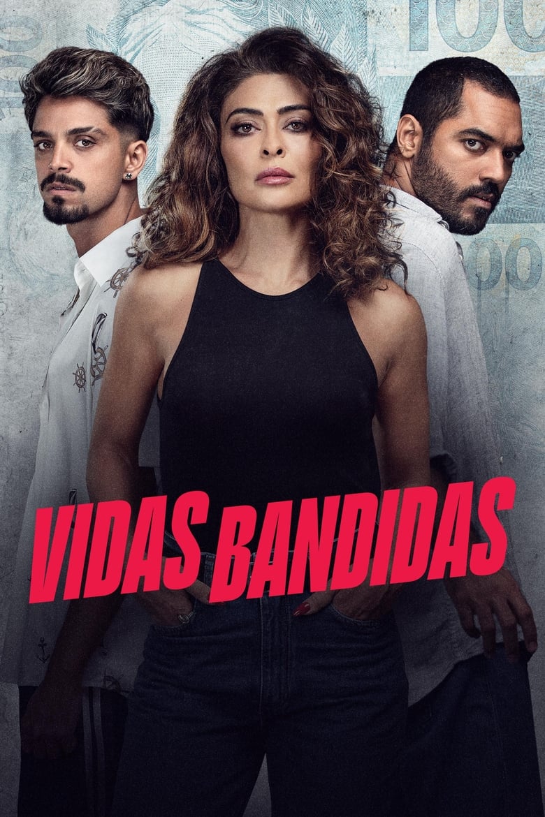 Vidas Bandidas: Temporada 1