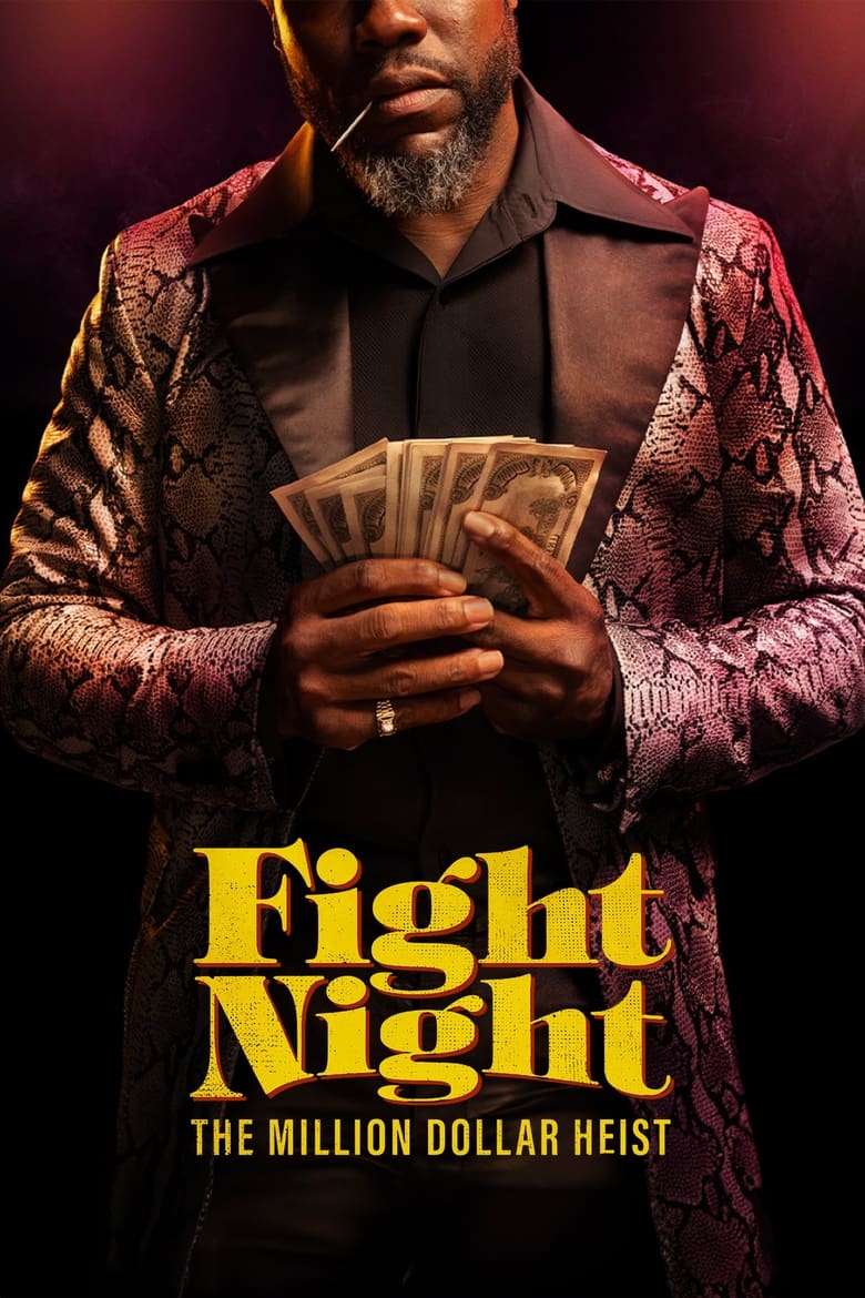 Fight Night: The Million Dollar Heist: Temporada 1